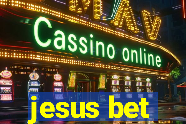 jesus bet